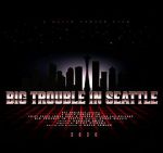 Watch Big Trouble In Seattle M4ufree