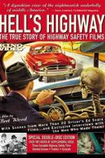 Watch Hell's Highway The True Story of Highway Safety Films M4ufree
