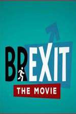 Watch Brexit: The Movie M4ufree