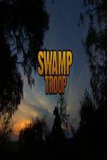 Watch Swamp Troop M4ufree