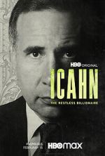 Watch Icahn: The Restless Billionaire M4ufree