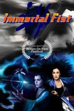 Watch Immortal Fist: The Legend of Wing Chun M4ufree