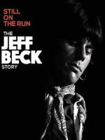 Watch Jeff Beck: Still on the Run Alluc