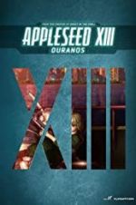 Watch Appleseed XIII: Ouranos Online M4ufree