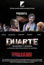 Watch Duarte, traicin y gloria M4ufree