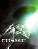 Watch Cosmic Conspiracy M4ufree
