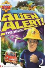 Watch Fireman Sam Alien Alert The Movie M4ufree