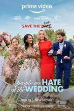 Watch The People We Hate at the Wedding M4ufree