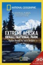 Watch National Geographic Extreme Alaska Denali National Park M4ufree
