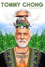 Watch Tommy Chong Presents Comedy at 420 M4ufree