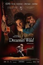 Watch Dreamin\' Wild M4ufree