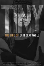 Watch TINY: The Life of Erin Blackwell M4ufree