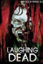 Watch Laughing Dead M4ufree