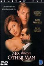 Watch Sex & the Other Man M4ufree