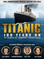 Watch Titanic: 100 Years On M4ufree