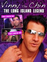 Watch Vinny the Chin: The Long Island Legend M4ufree