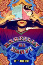 Watch Bareilly Ki Barfi M4ufree