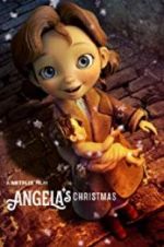 Watch Angela\'s Christmas M4ufree