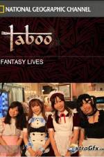 Watch National Geographic Taboo Fantasy Lives M4ufree