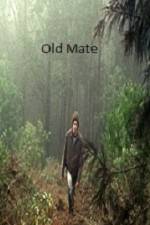 Watch Old Mate M4ufree