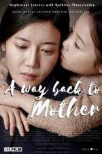 Watch A Way Back to Mother M4ufree