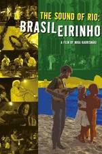 Watch Brasileirinho - Grandes Encontros do Choro M4ufree