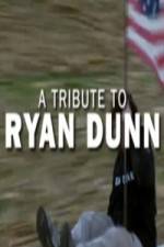 Watch Ryan Dunn Tribute Special M4ufree