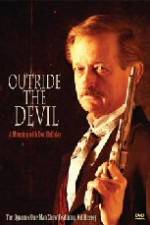 Watch Outride the Devil: A Morning with Doc Holliday M4ufree