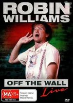 Watch Robin Williams: Off the Wall M4ufree