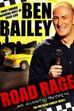 Watch Ben Bailey Road Rage M4ufree