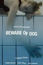 Watch Beware of Dog M4ufree