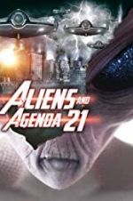 Watch Aliens and Agenda 21 M4ufree