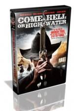 Watch Come Hell or Highwater M4ufree