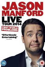 Watch Jason Manford: First World Problems M4ufree