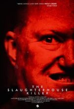 Watch The Slaughterhouse Killer M4ufree