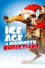 Watch Ice Age A Mammoth Christmas M4ufree