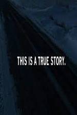 Watch This Is a True Story M4ufree