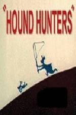 Watch Hound Hunters M4ufree