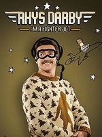 Watch Rhys Darby: I\'m a Fighter Jet M4ufree