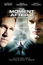 Watch The Moment After 2: The Awakening M4ufree