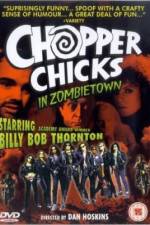 Watch Chopper Chicks in Zombietown M4ufree