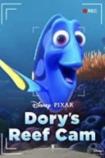 Watch Dory\'s Reef Cam M4ufree