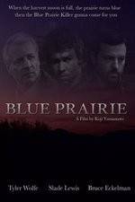 Watch Blue Prairie M4ufree