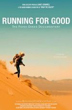 Watch Running for Good: The Fiona Oakes Documentary M4ufree