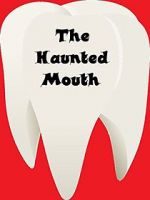 Watch The Haunted Mouth M4ufree