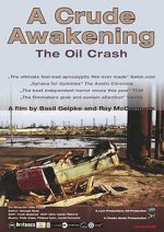 Watch A Crude Awakening: The Oil Crash M4ufree