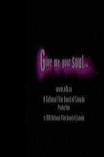 Watch Give Me Your Soul M4ufree