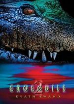 Watch Crocodile 2: Death Swamp M4ufree