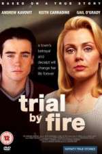 Watch Trial by Fire M4ufree