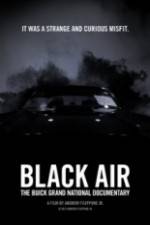 Watch Black Air: The Buick Grand National Documentary M4ufree